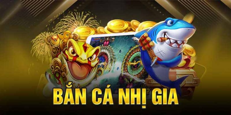 Giao diện game bắn cá nhị gia