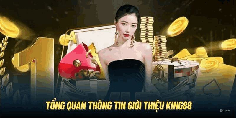 Giới thiệu King88