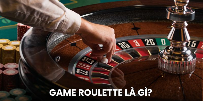 Tìm hiểu đôi nét về game Roulette