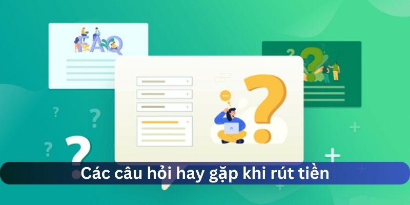 FAQ - Các câu hỏi hay gặp